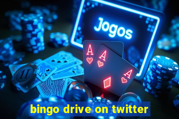 bingo drive on twitter